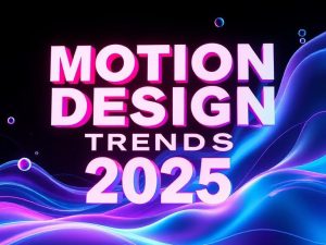 The Biggest Motion Design Trends of 2025